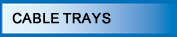 Cable Trays | Cable Ladders